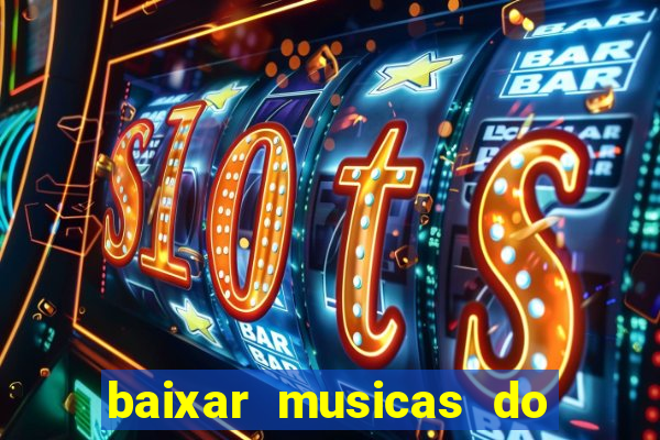 baixar musicas do roberto carlos